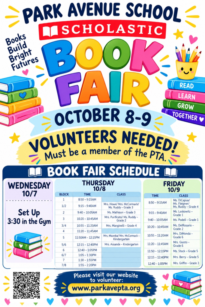 Park Avenue School Scholastic Book Fair flyer, October 8-9. Volunteers needed; must be a PTA member. Setup Wednesday 10/7 at 3:30 in the gym.