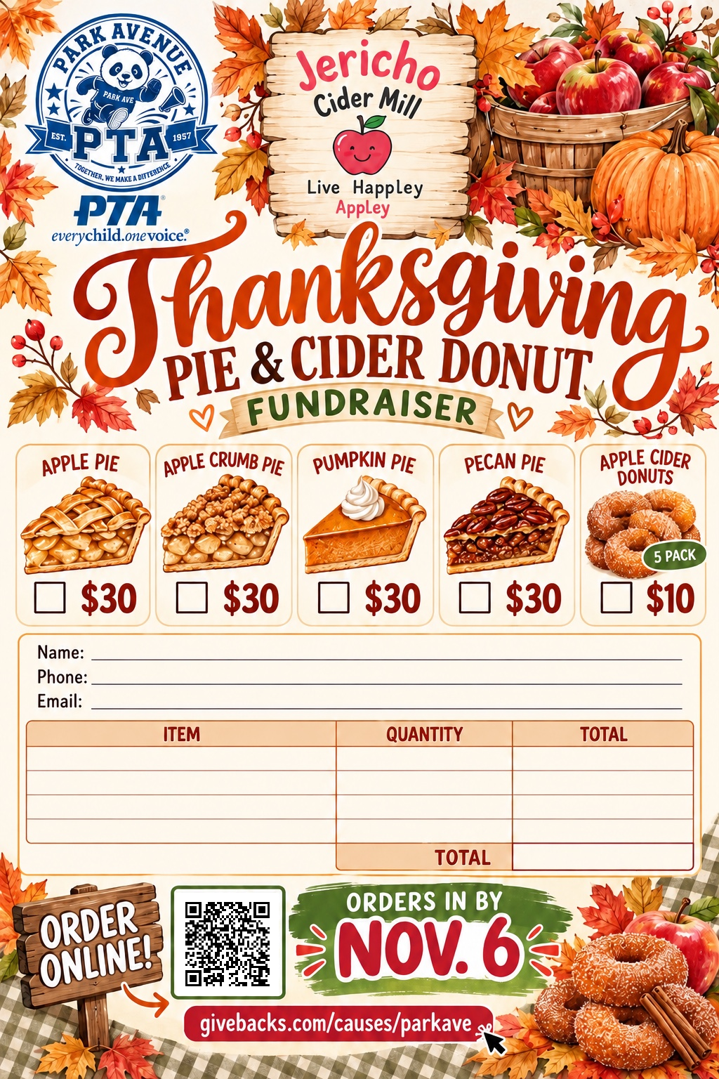 Thanksgiving Pie & Cider Donut Fundraiser with Jericho Cider Mill: Apple, Apple Crumb, Pumpkin and Pecan Pies $30 each; Apple Cider Donuts $10 per 5-pack. Orders due Nov. 6 at givebacks.com/causes/parkave.